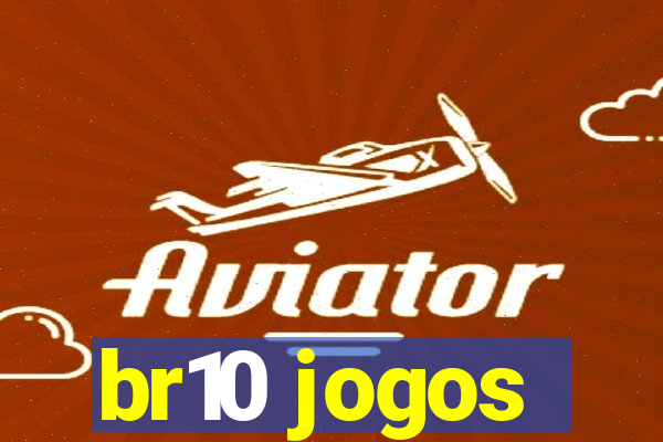 br10 jogos